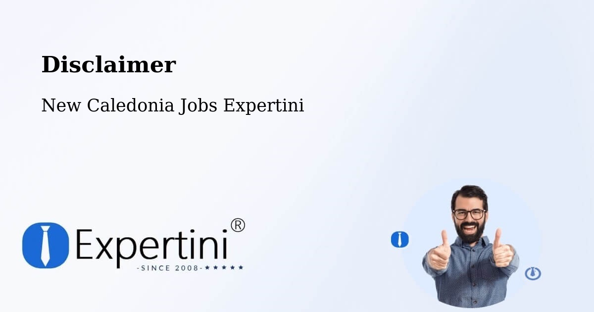 Disclaimer – Kamé - New Caledonia Jobs Expertini
