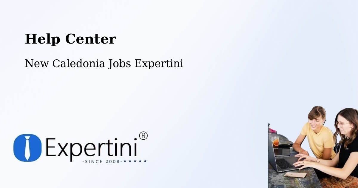 Help Center – Kamé - New Caledonia Jobs Expertini