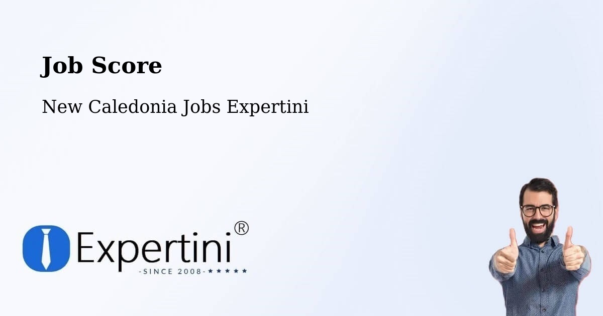 Job Score & Job Description Score Tool – Kamé - New Caledonia Jobs Expertini